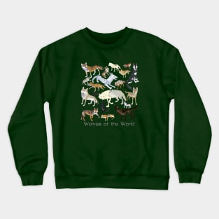 Wolves of the world poster Crewneck Sweatshirt